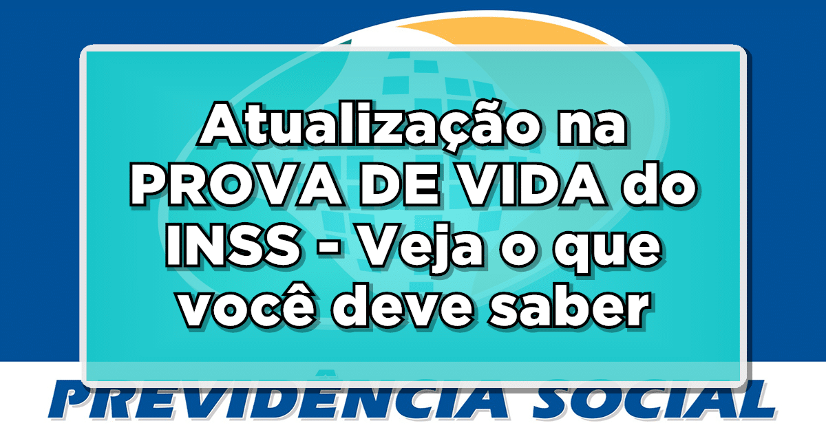 O próximo mês traz mudanças na realização da Prova de Vida do INSS.