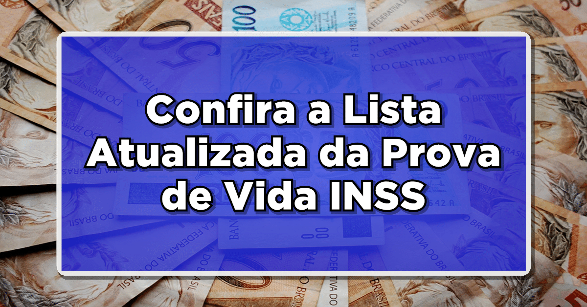 Confira a Lista Atualizada da Prova de Vida INSS Agosto 2023: Verifique se seu Nome está na Lista!