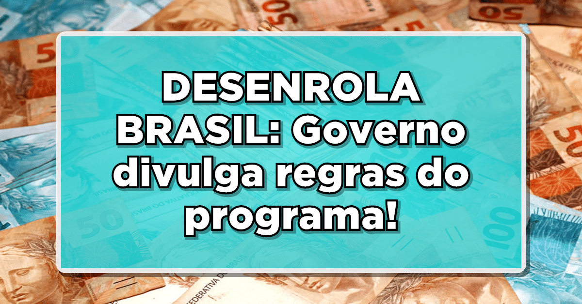 programa desenrola brasil
