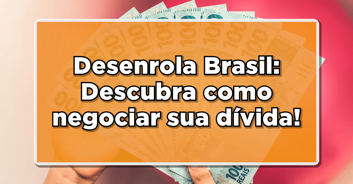 Desenrola Brasil