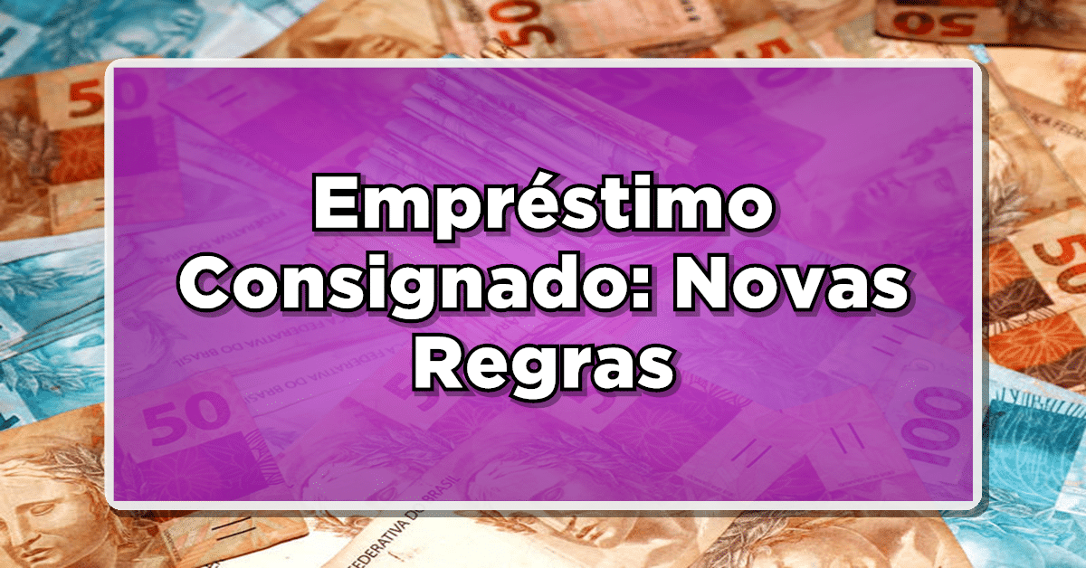 empréstimo consignado inss novas regras