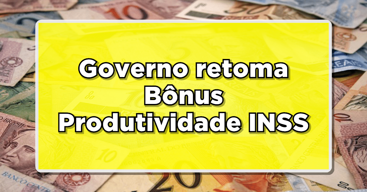 bônus produtividade inss