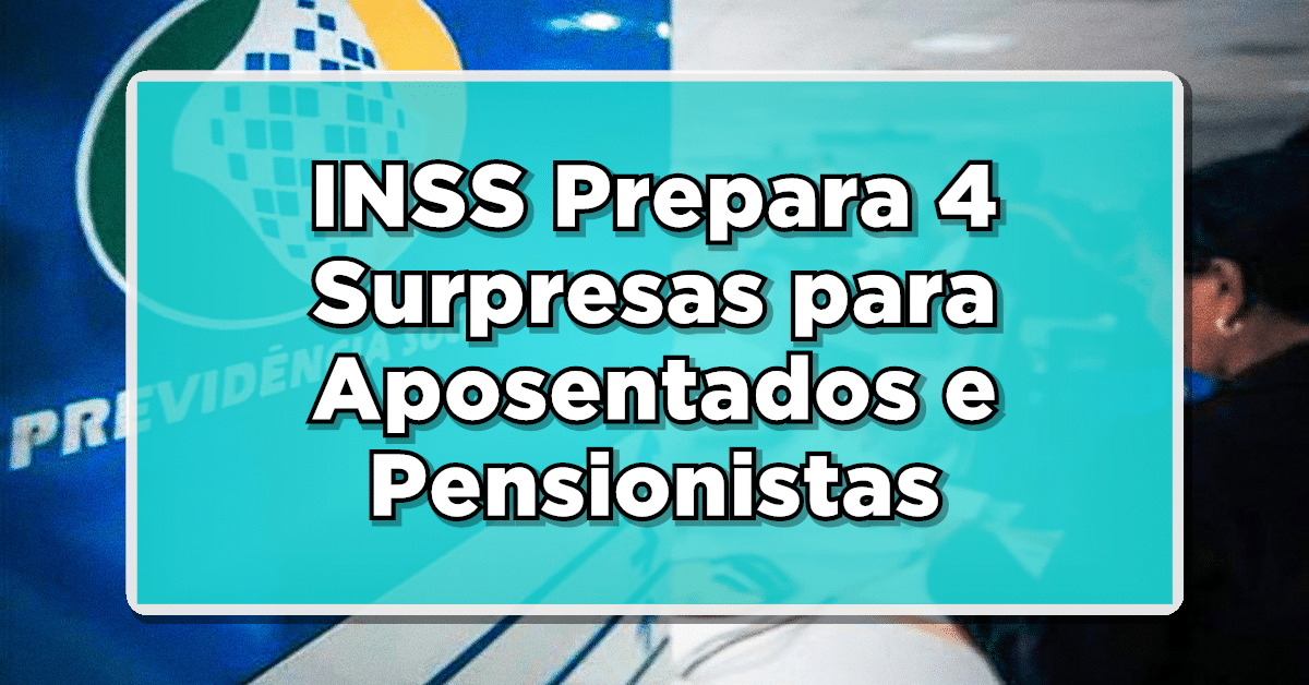 Folha de pagamentos do INSSganha até quatro surpresas em depósitos de julho para aposentados.
