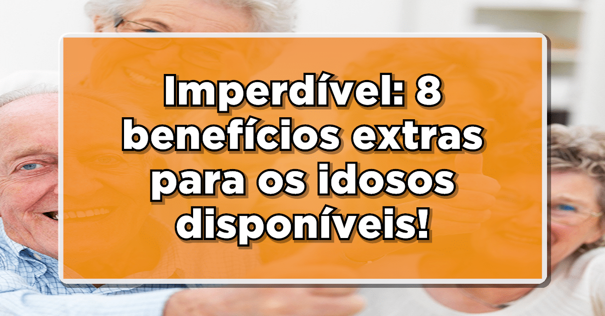 benefícios idosos