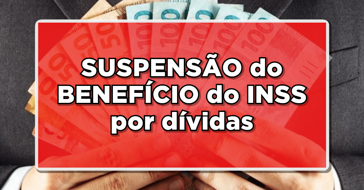 suspensao do beneficio inss