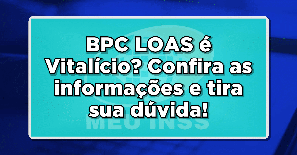 BPC é vitalício