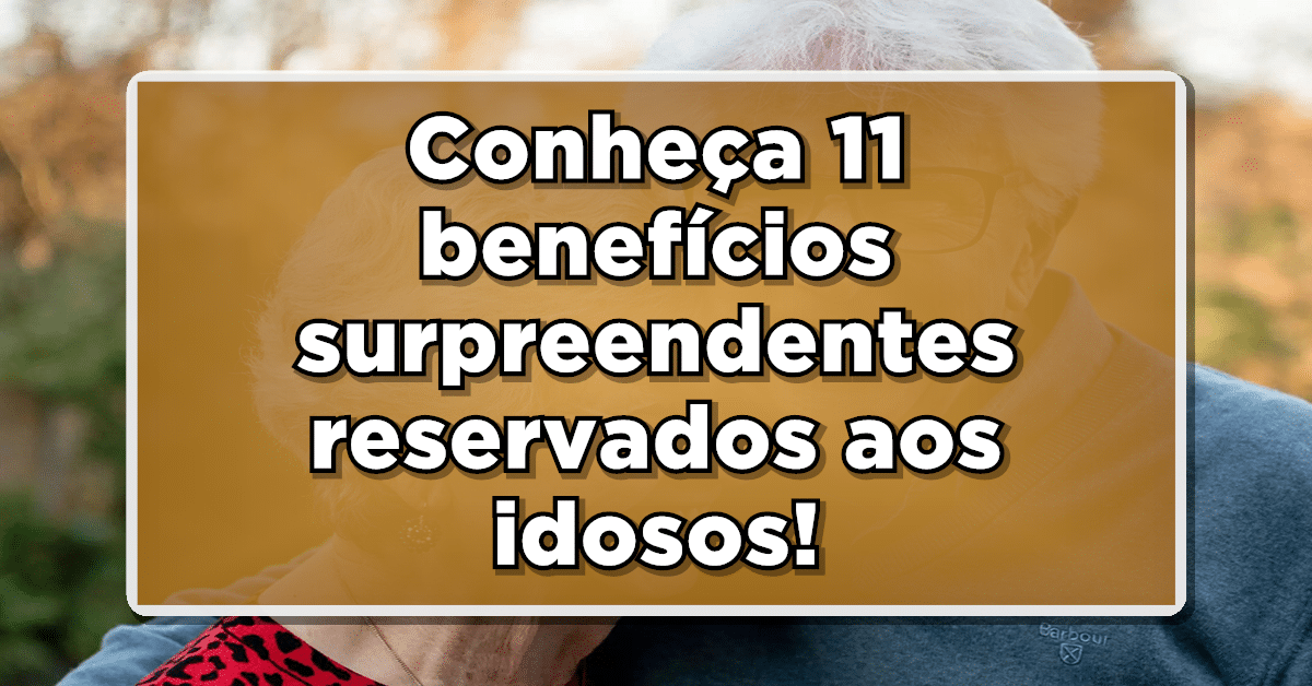 Benefícios para idosos são garantidos por lei.