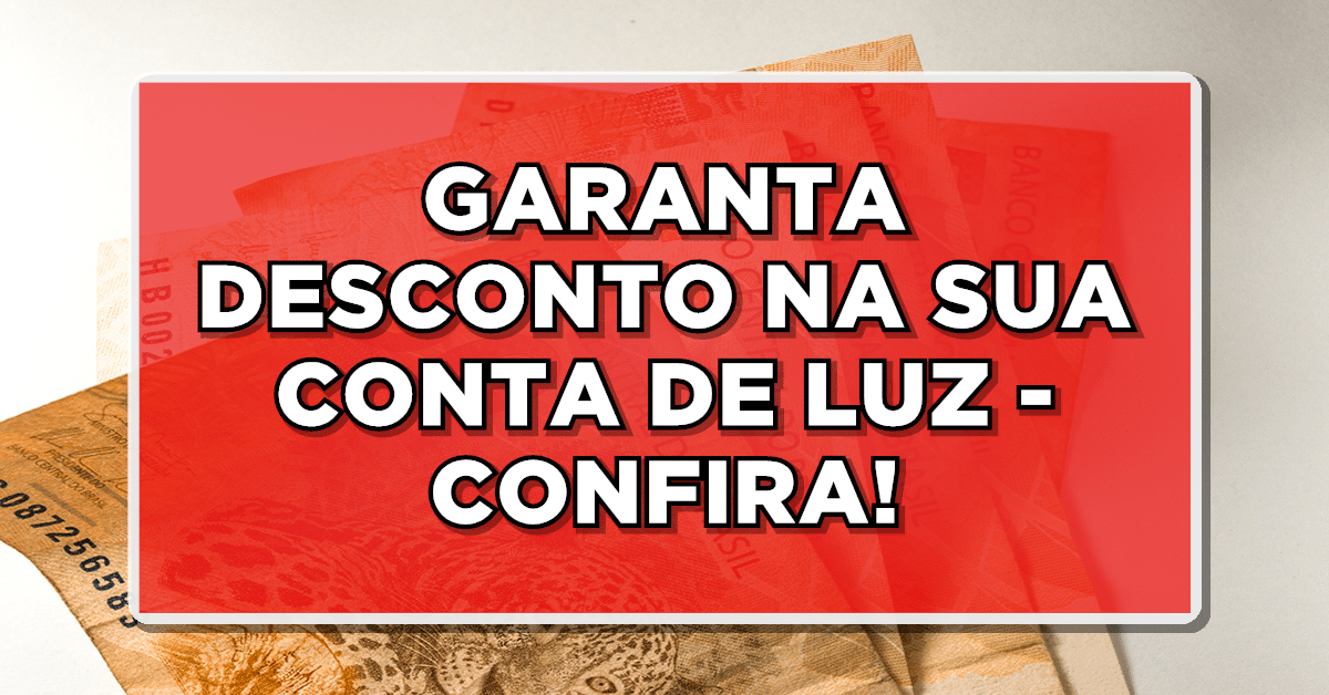 Desconto na conta de luz para idosos