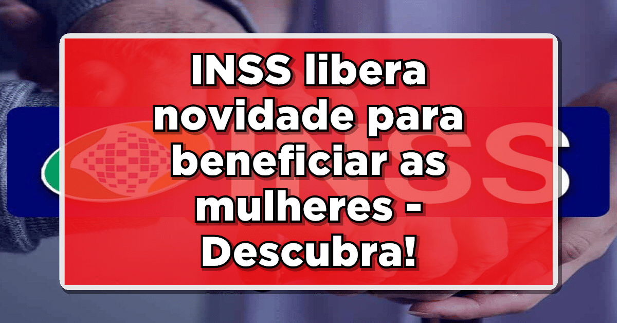 INSS pagará auxílio-doença como benefício para mulheres donas de casa.
