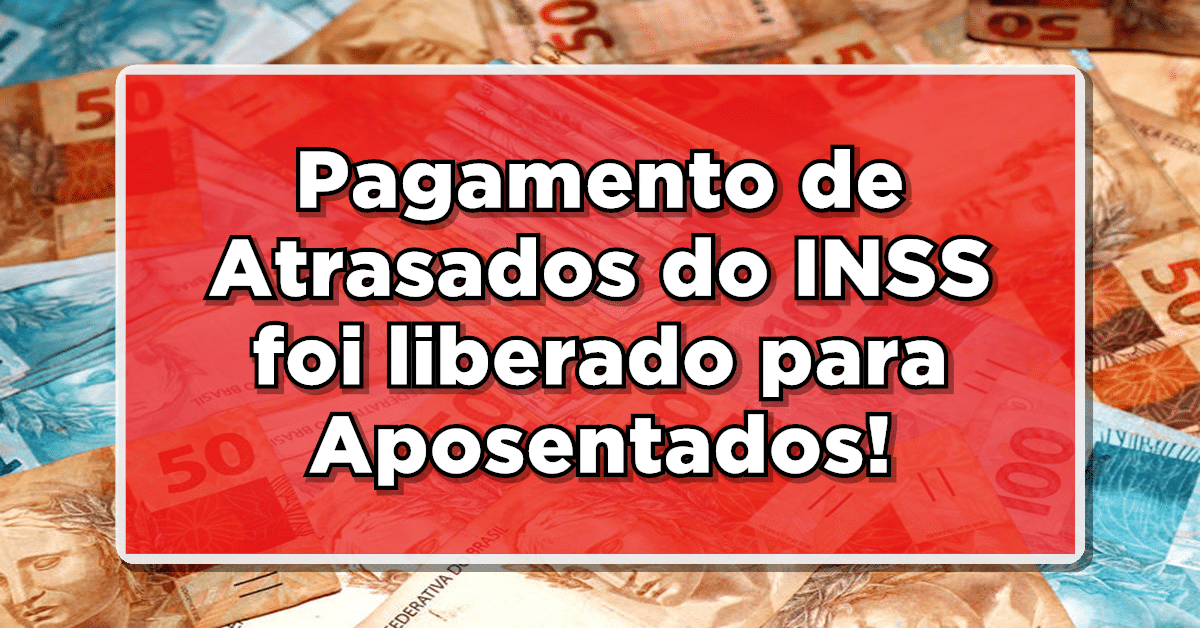 atrasados INSS