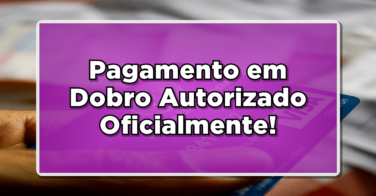 Pagamento em dobro BPC