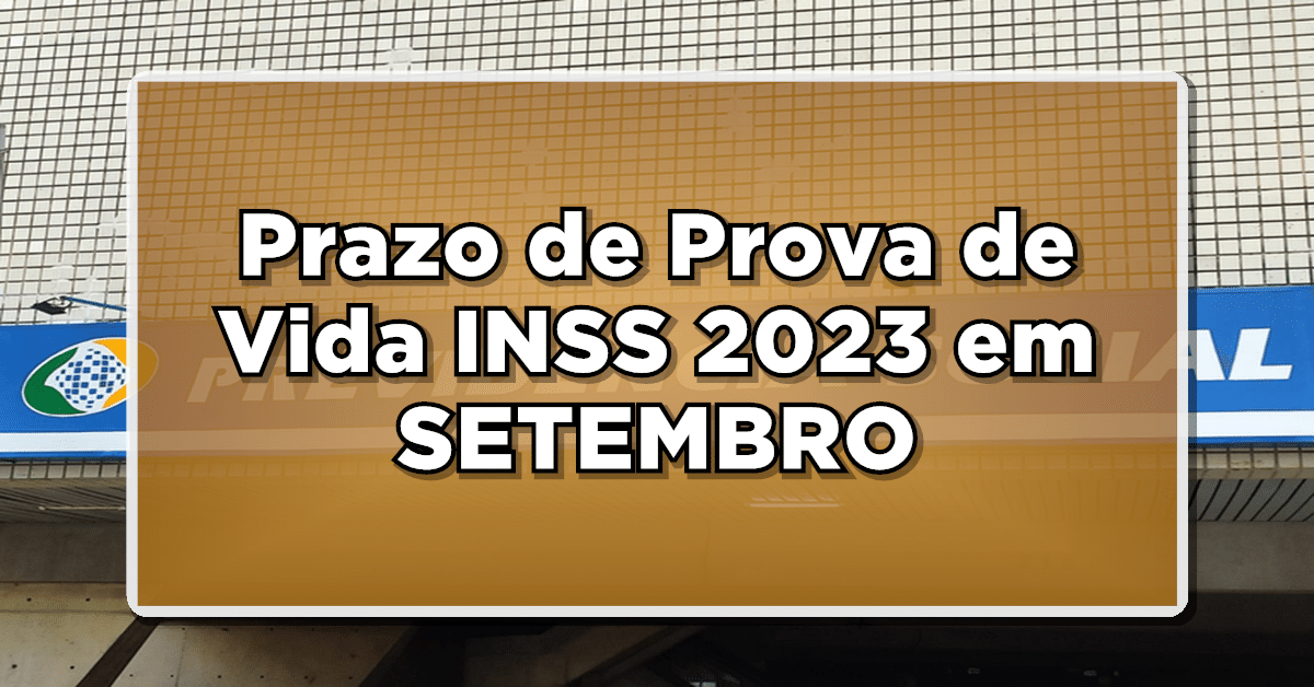 Prova de vida INSS setembro