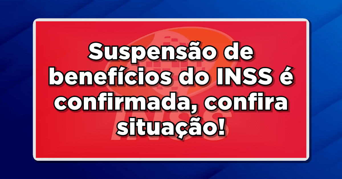 suspensão benefício inss
