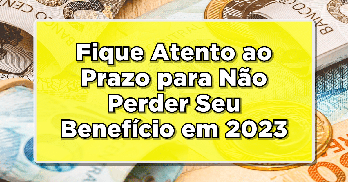 Prova de Vida INSS Setembro – Fique Atento ao Prazo para Não Perder Seu Benefício em 2023