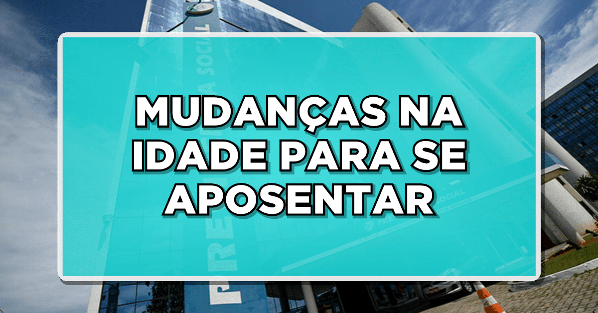 URGENTE: INSS faz mudança histórica na idade de aposentadoria! Descubra o impacto para os brasileiros