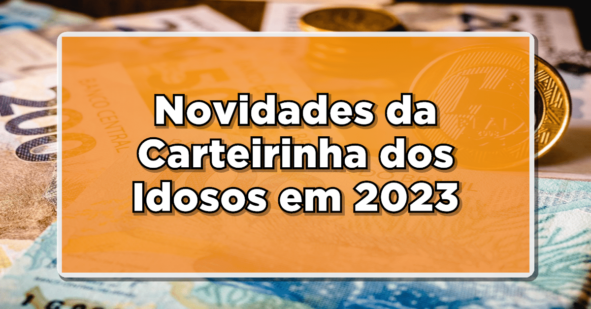 Chegou ao público a nova versão da Carteirinha dos Idosos, trazendo consigo inúmeras regalias e facilidades exclusivas para brasileiros com idade igual ou superior a 60 anos.
