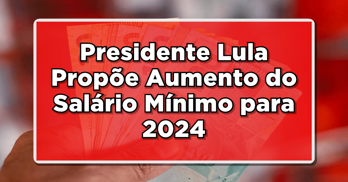 Novo Cálculo para o Novo Salário Mínimo 2024