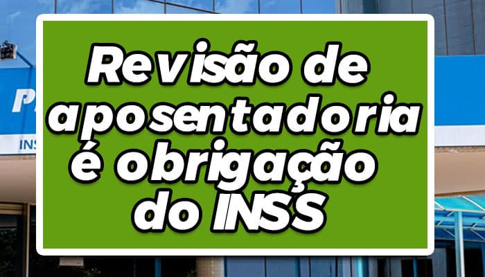 Revisão benefício INSS