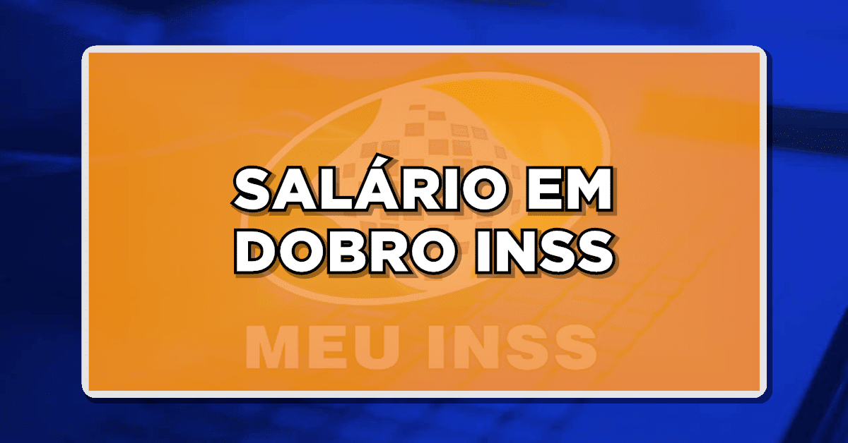 EXCLUSIVO: Pagamento em Dobro Confirmado pelo INSS! Veja quem vai receber