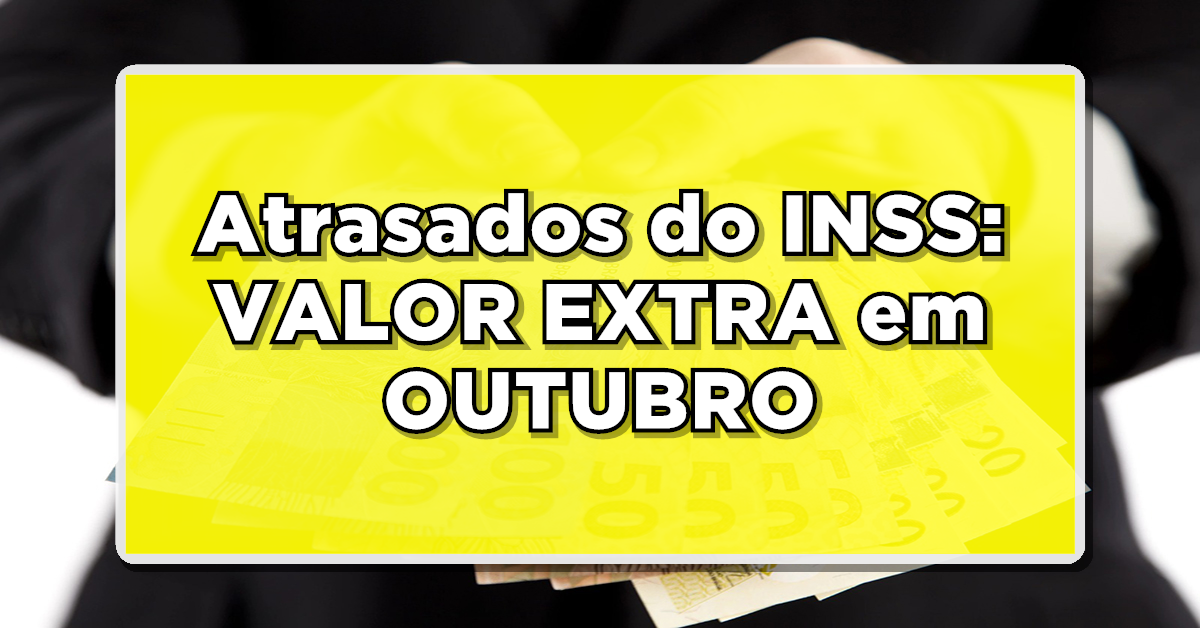 PAGAMENTO NA CONTA! Aposentados se surpreendem com VALOR EXTRA em OUTUBRO