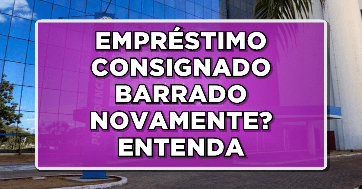 ALERTA: INSS pode barrar empréstimos para quem é aposentado ou pensionista – Veja o passo a passo!