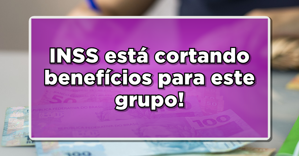 Notícia ruim para aposentados: INSS está cortando benefícios para este grupo! Veja