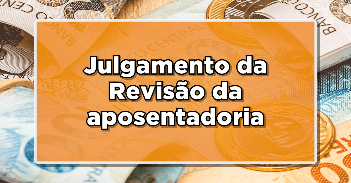 AUMENTO NAS APOSENTADORIAS APROVADO! Acaba de sair decisão do STF favorável aos Aposentados – Veja agora