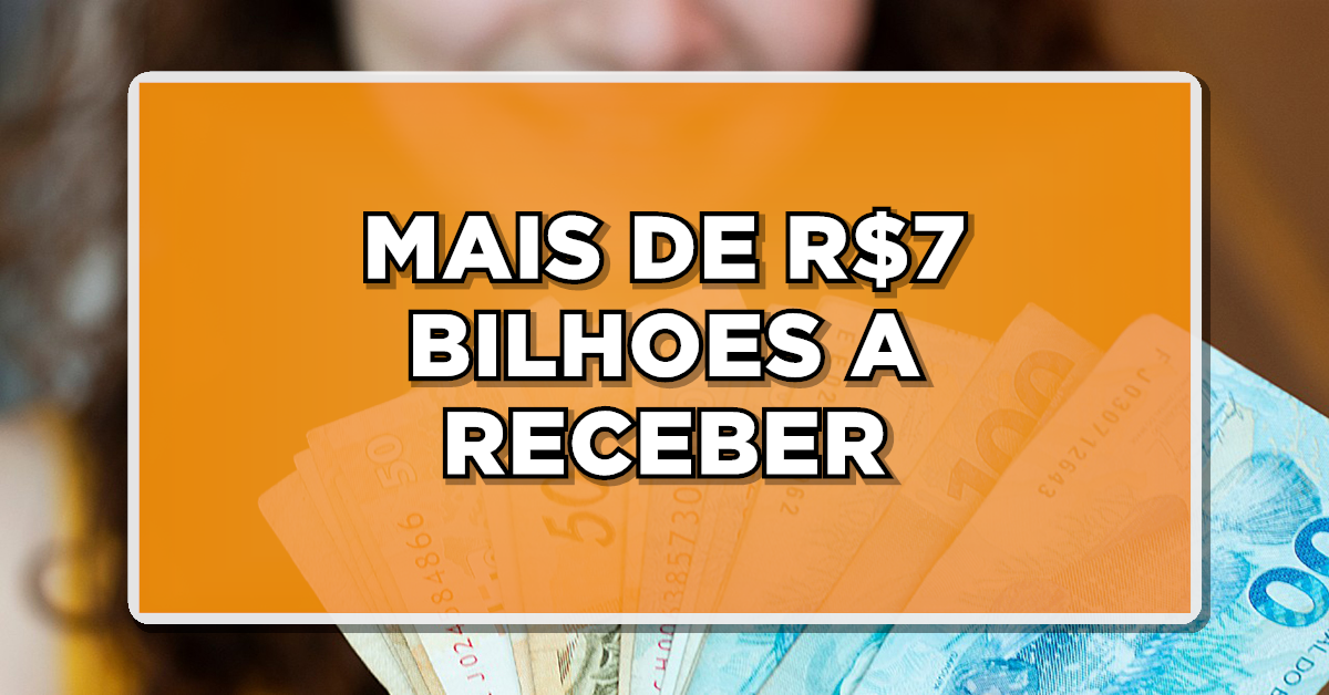 ALERTA: Você pode ter parte dos R$7,1Bi ESQUECIDOS no BANCO CENTRAL – Consulte agora!
