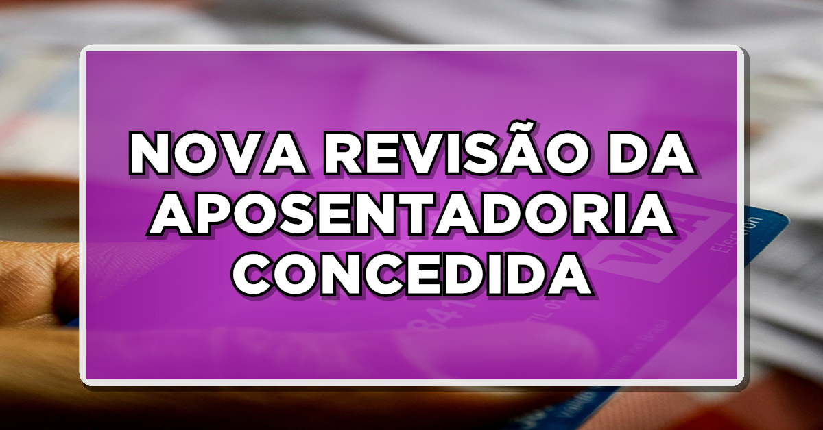 BOA NOTÍCIA: Para quem se aposentou antes de 2008: STF autoriza Revisão e AUMENTO no Salário – Saiba mais!