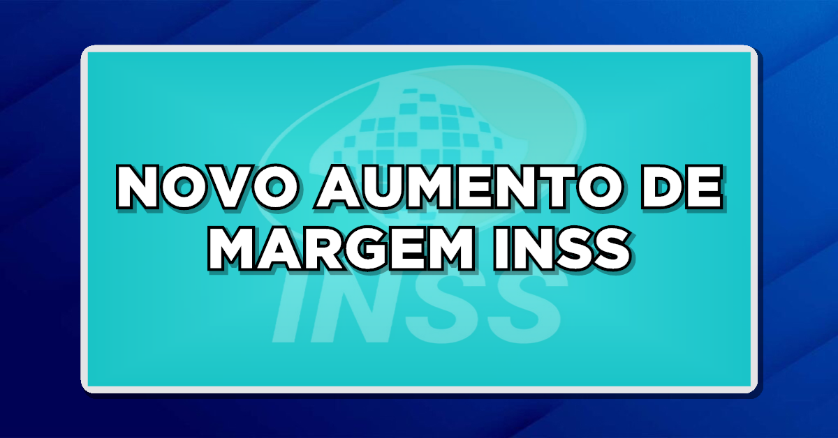 FIQUE POR DENTRO: Aumento de margem à vista para Aposentados – Saiba todos os detalhes!