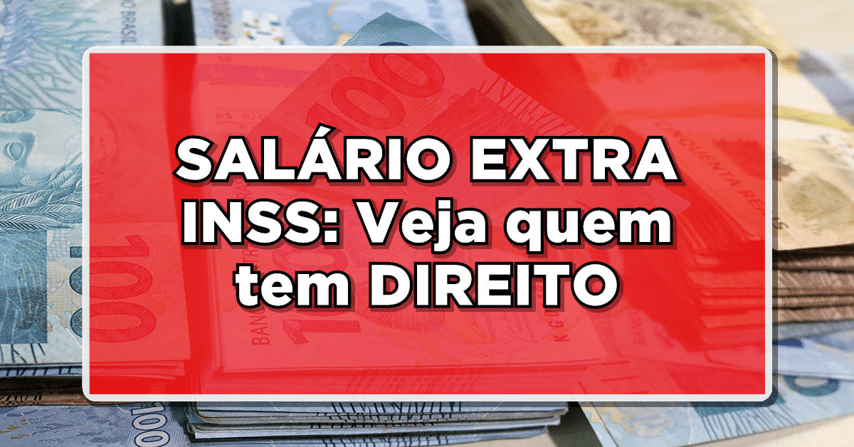 INSS ANUNCIA: APOSENTADOS RECEBERAM SALÁRIO EXTRA DO INSS – Saiba mais!