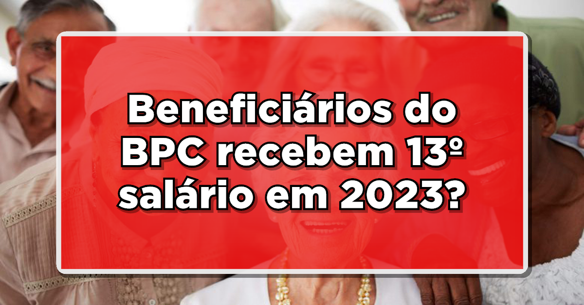 EXCLUSIVO: 13º Salário do BPC LOAS Aprovado? Atualizações Importantes!