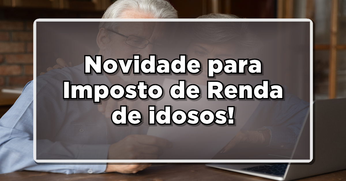 Mudança Aprovada: Idosos Poderão Receber Documentos do Imposto de Renda Pelos Correios!
