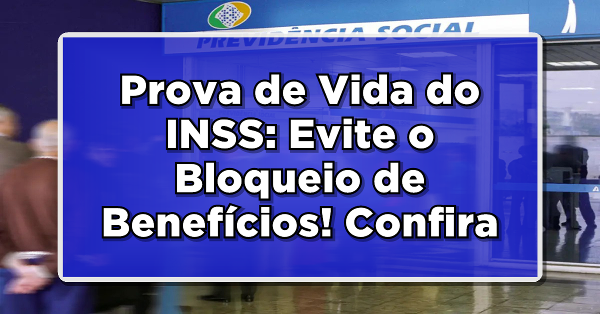 Prova de Vida do INSS 2023