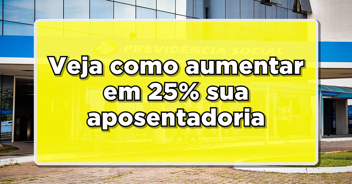 IMPERDÍVEL: 25% EXTRA no SALÁRIO DO INSS: Descubra Como Receber – Consulte os Detalhes
