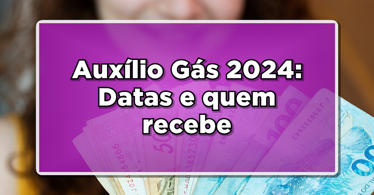 Auxílio Gás 2024