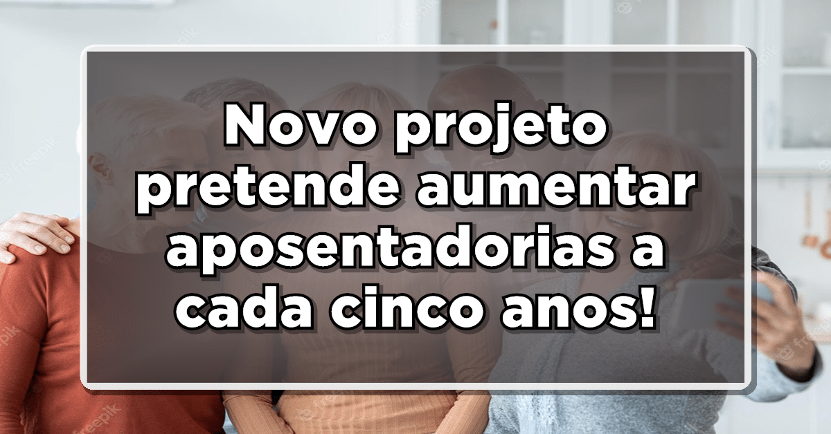 Acaba de sair: NOVA LEI AUMENTO DE 5% NAS APOSENTADORIAS PROMETE REAJUSTE DE ATÉ R$ 1500 para os APOSENTADOS EM 2024 – Confira