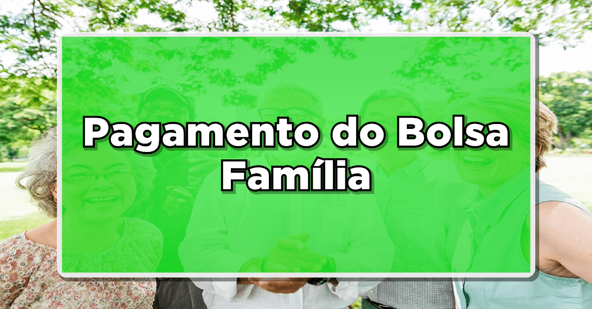 Bolsa Família 2024: Saiba Tudo Sobre o Primeiro Pagamento do Ano!