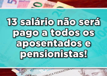 Descubra na lista a seguir quem não recebe o pagamento do 13 salário do INSS.
