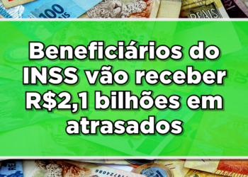 Descubra a seguir quem pode receber os atrasados do INSS.