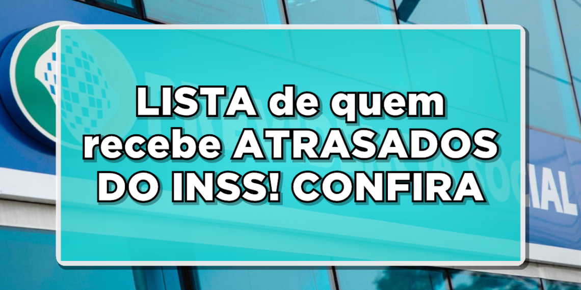 Veja como descobrir se você está na lista de pagamento dos atrasados do INSS!