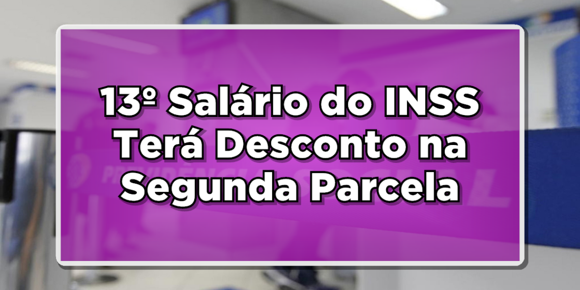 Segunda parcela 13 salario inss