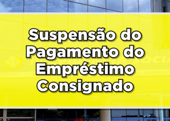Suspensão consignado 120 dias