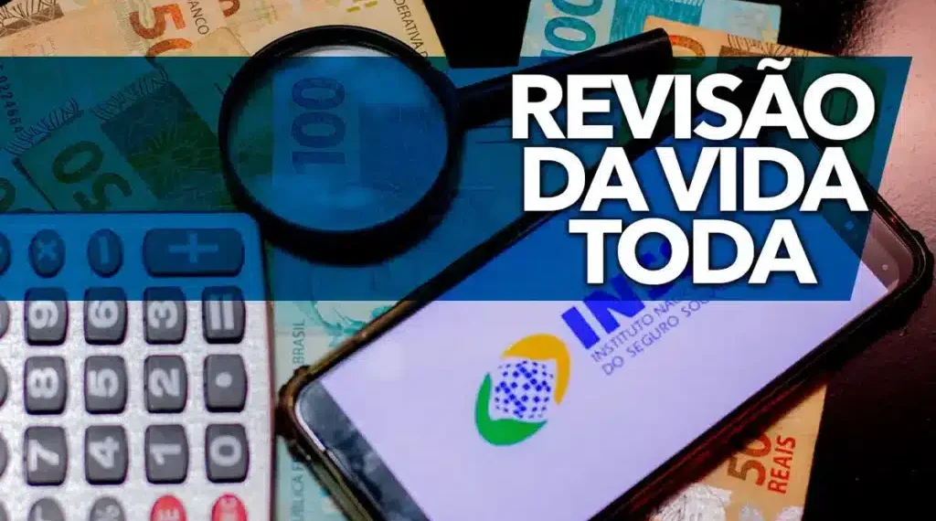 imagem com celular, calculadora, dinheiro e frase escrita "Revisão da Vida Toda"
